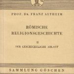 خرید و دانلود نسخه کامل کتاب Römische Religionsgeschichte. Bd. 2. Der geschichtliche Ablauf