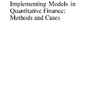 خرید و دانلود نسخه کامل کتاب Roncoroni Implementing Models In Quantitative Finance – Methods And Cases