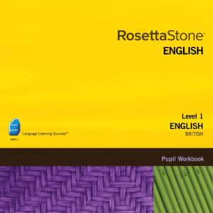 خرید و دانلود نسخه کامل کتاب Rosetta Stone. English (British) Level 1 – Pupil Workbook