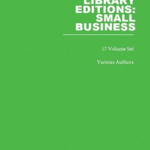 خرید و دانلود نسخه کامل کتاب Routledge Library Editions: Small Business, 17-Volume Set