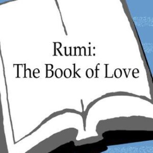 خرید و دانلود نسخه کامل کتاب Rumi: The Book of Love: Poems of Ecstasy and Longing