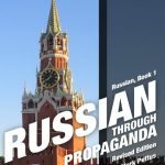 خرید و دانلود نسخه کامل کتاب Russian, Book 1: Russian Through Propaganda