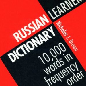 خرید و دانلود نسخه کامل کتاب Russian Learner’s Dictionary – 10, 000 Words in Freq. Order