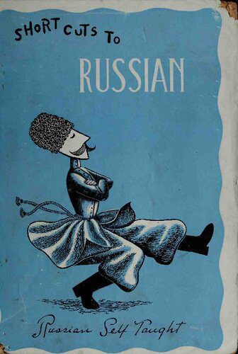 خرید و دانلود نسخه کامل کتاب Russian Self-Taught: Short Cuts to Russian_68c55f47771ef.jpeg خرید و دانلود نسخه کامل کتاب Russian Self-Taught: Short Cuts to Russian