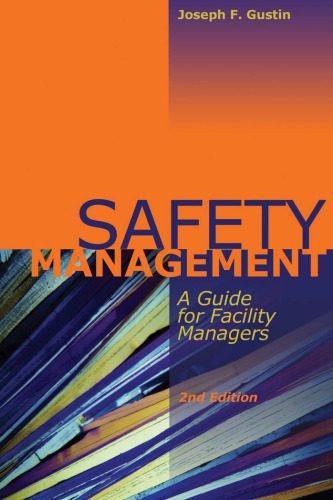 خرید و دانلود نسخه کامل کتاب Safety Management: A Guide for Facility Managers, Second Edition_68c9c867e5489.jpeg خرید و دانلود نسخه کامل کتاب Safety Management: A Guide for Facility Managers, Second Edition
