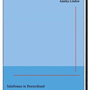 خرید و دانلود نسخه کامل کتاب Salafismus in Deutschland – sein deutscher Prediger Pierre Vogel