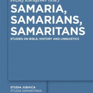 خرید و دانلود نسخه کامل کتاب Samaria, Samarians, Samaritans: Studies on Bible, History and Linguistics