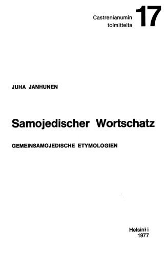 خرید و دانلود نسخه کامل کتاب Samojedischer Wortschatz: Gemeinsamojedische Etymologien_68c5114eb9952.jpeg خرید و دانلود نسخه کامل کتاب Samojedischer Wortschatz: Gemeinsamojedische Etymologien