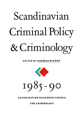 خرید و دانلود نسخه کامل کتاب Scandinavian Criminal Policy and Criminology, 1985-90_68c6995ec6835.jpeg خرید و دانلود نسخه کامل کتاب Scandinavian Criminal Policy and Criminology, 1985-90