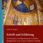 خرید و دانلود نسخه کامل کتاب Schrift und Erfahrung : Die Konzeption und Begründung des kirchlichen Bibelgebrauchs in der neueren orthodoxen Theologie