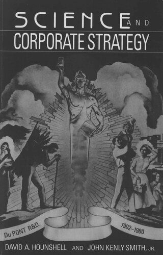 خرید و دانلود نسخه کامل کتاب Science and Corporate Strategy: Du Pont R&D, 1902–1980_68c7eafd15a12.jpeg خرید و دانلود نسخه کامل کتاب Science and Corporate Strategy: Du Pont R&D, 1902–1980
