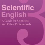 خرید و دانلود نسخه کامل کتاب Scientific English: A Guide for Scientists and Other Professionals