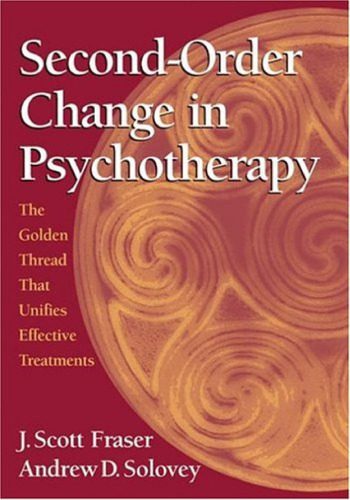 خرید و دانلود نسخه کامل کتاب Second-order Change in Psychotherapy: The Golden Thread That Unifies Effective Treatments_68cbbe4ea6f47.jpeg خرید و دانلود نسخه کامل کتاب Second-order Change in Psychotherapy: The Golden Thread That Unifies Effective Treatments