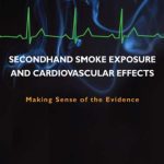 خرید و دانلود نسخه کامل کتاب Secondhand Smoke Exposure and Cardiovascular Effects: Making Sense of the Evidence