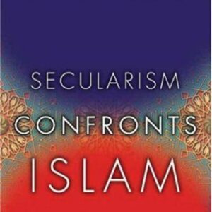 خرید و دانلود نسخه کامل کتاب Secularism Confronts Islam