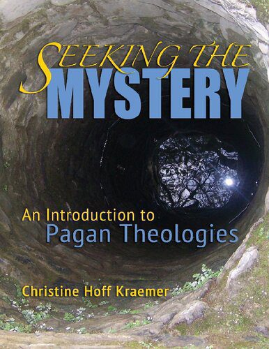 خرید و دانلود نسخه کامل کتاب Seeking the Mystery: An Introduction to Pagan Theologies_68cd3d9864704.jpeg خرید و دانلود نسخه کامل کتاب Seeking the Mystery: An Introduction to Pagan Theologies