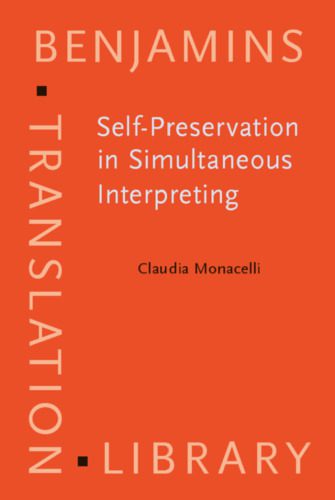 خرید و دانلود نسخه کامل کتاب Self-Preservation in Simultaneous Interpreting: Surviving the role (Benjamins Translation Library)_68ba35d892faa.jpeg خرید و دانلود نسخه کامل کتاب Self-Preservation in Simultaneous Interpreting: Surviving the role (Benjamins Translation Library)