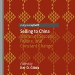 خرید و دانلود نسخه کامل کتاب Selling to China: Stories of Success, Failure, and Constant Change