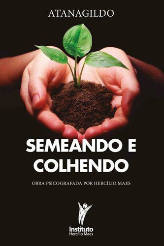 خرید و دانلود نسخه کامل کتاب Semeando e Colhendo_68ce7fe4e471f.jpeg خرید و دانلود نسخه کامل کتاب Semeando e Colhendo