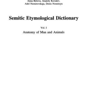 خرید و دانلود نسخه کامل کتاب Semitic Etymological Dictionary. Vol. 1. Anatomy of Man and Animals