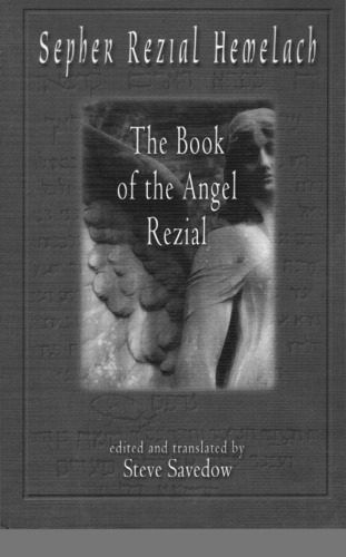 خرید و دانلود نسخه کامل کتاب Sepher Rezial Hemelach: The Book of the Angel Rezial_68ccff47175a7.jpeg خرید و دانلود نسخه کامل کتاب Sepher Rezial Hemelach: The Book of the Angel Rezial