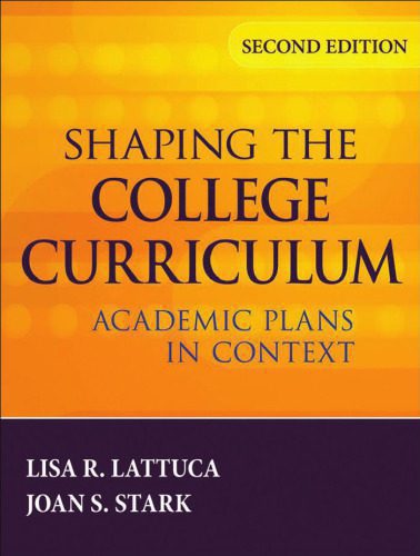 خرید و دانلود نسخه کامل کتاب Shaping the College Curriculum: Academic Plans in Context, Second Edition_68cb716dccbc6.jpeg خرید و دانلود نسخه کامل کتاب Shaping the College Curriculum: Academic Plans in Context, Second Edition