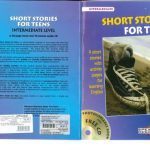 خرید و دانلود نسخه کامل کتاب Short stories for Teens – Intermediate (Book)