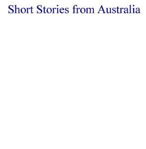 خرید و دانلود نسخه کامل کتاب Short Stories from Australia