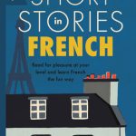 خرید و دانلود نسخه کامل کتاب Short Stories in French for Beginners (Teach Yourself Short Stories)