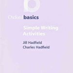 خرید و دانلود نسخه کامل کتاب Simple Writing Activities (Oxford Basics)