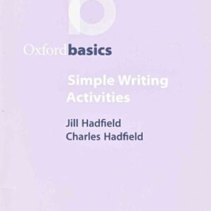 خرید و دانلود نسخه کامل کتاب Simple Writing Activities (Oxford Basics)