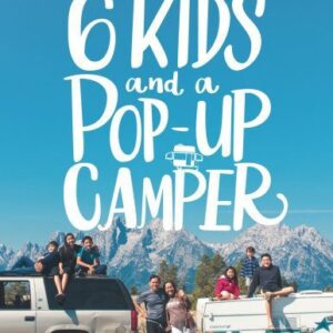 خرید و دانلود نسخه کامل کتاب Six Kids and a Pop-Up Camper