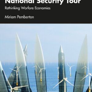 خرید و دانلود نسخه کامل کتاب Six Stops on the National Security Tour: Rethinking Warfare Economies