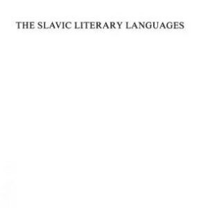 خرید و دانلود نسخه کامل کتاب Slavic Literary Languages: Formation and Development