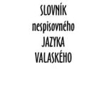 خرید و دانلود نسخه کامل کتاب Slovník nespisovného jazyka Valašského