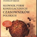 خرید و دانلود نسخه کامل کتاب Słownik form koniugacyjnych czasowników polskich