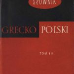 خرید و دانلود نسخه کامل کتاب Słownik grecko-polski. Tom III (Λ-Π)