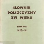 خرید و دانلود نسخه کامل کتاب Słownik polszczyzny XVI wieku. T. 18 (Nierowien – Ń)