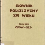 خرید و دانلود نسخه کامل کتاب Słownik polszczyzny XVI wieku. T.22 (Ofarbować Opoślad)