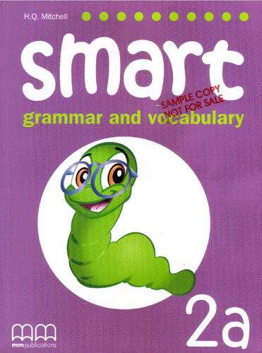 خرید و دانلود نسخه کامل کتاب Smart Grammar and Vocabulary: Split edition 2A Student’s Book_68be957bd5b3b.jpeg خرید و دانلود نسخه کامل کتاب Smart Grammar and Vocabulary: Split edition 2A Student’s Book