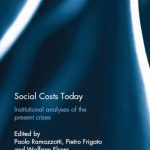 خرید و دانلود نسخه کامل کتاب Social Costs Today: Institutional Analyses of the Present Crises