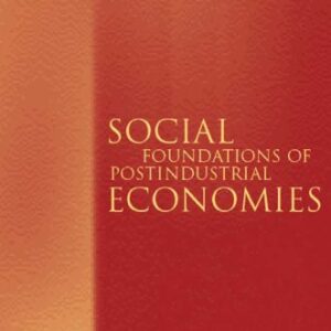 خرید و دانلود نسخه کامل کتاب Social Foundations of Postindustrial Economies