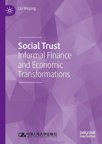 خرید و دانلود نسخه کامل کتاب Social Trust: Informal Finance and Economic Transformations_68c7f0cccf7d0.jpeg خرید و دانلود نسخه کامل کتاب Social Trust: Informal Finance and Economic Transformations
