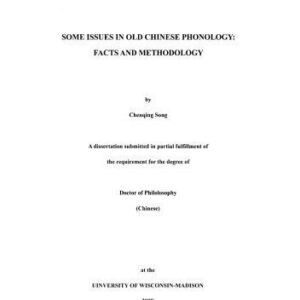 خرید و دانلود نسخه کامل کتاب Some issues in Old Chinese phonology: Facts and Methodology