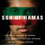 خرید و دانلود نسخه کامل کتاب Son of Hamas: A Gripping Account of Terror, Betrayal, Political Intrigue, and Unthinkable Choices