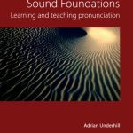 خرید و دانلود نسخه کامل کتاب Sound Foundations: Learning and Teaching Pronunciation (2nd Edition: 2005)