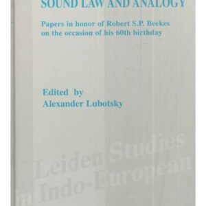 خرید و دانلود نسخه کامل کتاب Sound Law and Analogy: Papers in honor of Robert S.P. Beekes on the occasion of his 60th birthday