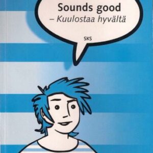 خرید و دانلود نسخه کامل کتاب Sounds good : kuulostaa hyvältä