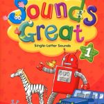 خرید و دانلود نسخه کامل کتاب Sounds Great 1 – Single-Letter Sounds