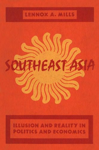 خرید و دانلود نسخه کامل کتاب Southeast Asia: Illusion and Reality in Politics and Economics_68ca1bd27787b.jpeg خرید و دانلود نسخه کامل کتاب Southeast Asia: Illusion and Reality in Politics and Economics